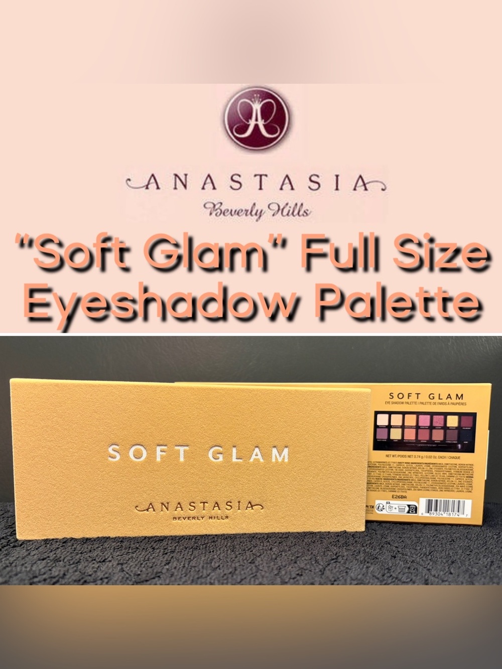 Anastasia Beverly Hills - “Soft Glam” Full Size Eyeshadow Palette - New